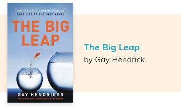 The big leap by gay hendrick